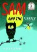 PDF Sam and the Firefly by P. D. Eastman