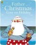 PDF Father Christmas Goes on Holiday by Raymond Briggs