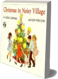 Christmas in Noisy Village download free [PDF and Ebook] by Astrid Lindgren year 1981