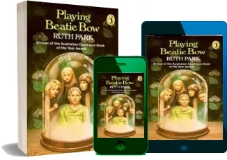 Playing Beatie bow download free [PDF and Ebook] by Ruth Park year 1984