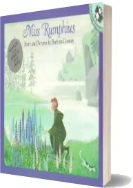 Miss Rumphius: Story and Pictures download free [PDF and Ebook] by Barbara Cooney year 1985