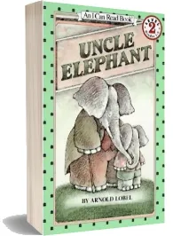 Uncle Elephant download free [PDF and Ebook] by Arnold Lobel year 1986