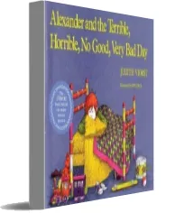 Alexander and the Terrible, Horrible, no Good, Very bad day download free [PDF and Ebook] by Judith Viorst year 1987