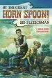 PDF By the Great Horn Spoon! by Sid Fleischman