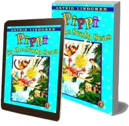 Pippi in the South Seas download free [PDF and Ebook] by Astrid Lindgren year 1988