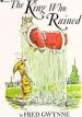 PDF The King who Rained by Fred Gwynne