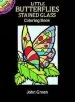 PDF Little Butterflies Stained Glass Colouring Book by John Green