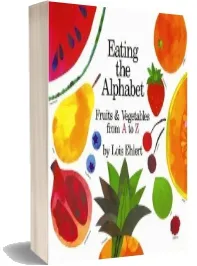 Eating the Alphabet: Fruits & Vegetables From a to z download free [PDF and Ebook] by Lois Elhert year 1993