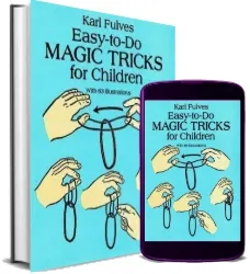 Easy-To-Do Magic Tricks for Children download free [PDF and Ebook] by Karl Fulves year 1993