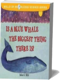 Is the Blue Whale the Biggest Thing? - Relative Size - Wells of Knowledge download free [PDF and Ebook] by Robert Wells year 1993