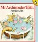 PDF Mr Archimedes' Bath by Pamela Allen