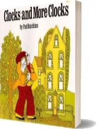 Clocks and More Clocks download free [PDF and Ebook] by Pat Hutchins year 1994