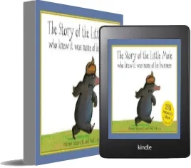 Special 25Th Anniversary Edition: The Story of the Little Mole: Who Knew it was None of his Business download free [PDF and Ebook] by Werner Holzwarth year 1994