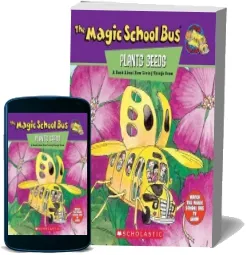 The Magic School bus Plants Seeds: A Book About how Living Things Grow download free [PDF and Ebook] by John Speirs year 1995