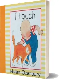 I Touch download free [PDF and Ebook] by Helen Oxenbury year 1995