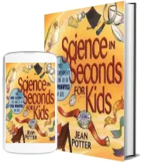 Science in Seconds for Kids: Over 100 Experiments you can do in ten Minutes or Less download free [PDF and Ebook] by Jean Potter year 1995