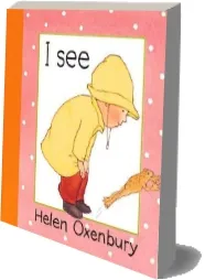 I see download free [PDF and Ebook] by Helen Oxenbury year 1995