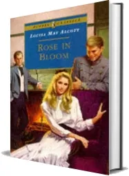 Rose in Bloom download free [PDF and Ebook] by Louisa Alcott year 1995