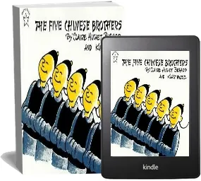 The Five Chinese Brothers download free [PDF and Ebook] by Claire Huchet Bishop year 1996