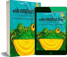The Wide-Mouthed Frog: A Pop-Up Book download free [PDF and Ebook] by Keith Faulkner year 1996