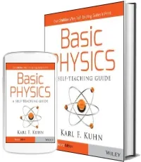 Basic Physics: A Self-Teaching Guide download free [PDF and Ebook] by Karl F. Kuhn year 1996