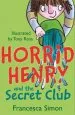 PDF Horrid Henry and the Secret Club: Book 2 by Francesca Simon