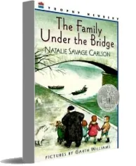 The Family Under the Bridge download free [PDF and Ebook] by Natalie Savage Carlson year 1996