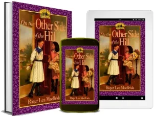 On the Other Side of the Hill download free [PDF and Ebook] by Roger Lea Macbride year 1996