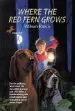 PDF Where the red Fern Grows: The Story of two Dogs and a boy by Wilson Rawls