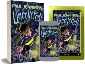 Uncovered! download free [PDF and Ebook] by Paul Jennings year 1997