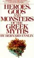 PDF Heroes, Gods and Monsters of the Greek Myths by Bernard Evslin