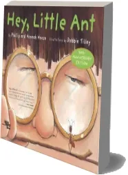Hey Little ant download free [PDF and Ebook] by Philip M. Hoose year 1998