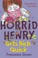 PDF Horrid Henry Gets Rich Quick: Book 5 by Francesca Simon