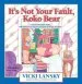 PDF It'S not Your Fault, Koko Bear: A Read-Together Book for Parents and Young Children During Divorce by Jane Prince