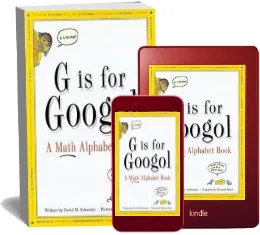 G is for Googola Maths Alphabet Book download free [PDF and Ebook] by David M. Schwartz year 1998