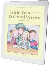 Little Women & Good Wives download free [PDF and Ebook] by Louisa May Alcott year 1998
