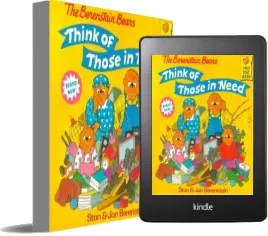 Berenstain Bears Think of Those in Need download free [PDF and Ebook] by Jan Berenstain year 1999