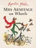 PDF Mrs Armitage on Wheels by Quentin Blake