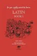 PDF So you Really Want to Learn Latin Book i by N. R. R. Oulton