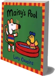 Maisy'S Pool download free [PDF and Ebook] by Lucy Cousins year 1999