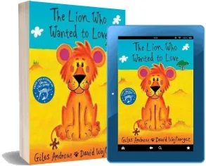 The Lion who Wanted to Love download free [PDF and Ebook] by Giles Andreae year 1999
