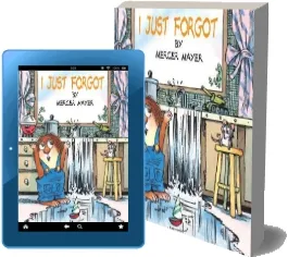 I Just Forgot download free [PDF and Ebook] by Mercer Mayer year 1999