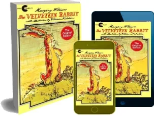The Velveteen Rabbit: Or how Toys Become Real download free [PDF and Ebook] by Margery Williams year 1999