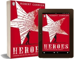 Heroes download free [PDF and Ebook] by Robert Cormier year 1999