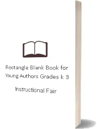 Rectangle Blank Book for Young Authors, Grades k - 3 download free [PDF and Ebook] by Instructional Fair year 1999