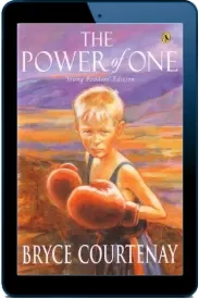The Power of One: Young Readers' ed download free [PDF and Ebook] by Bryce Courtenay year 1999