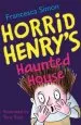 PDF Horrid Henry'S Haunted House: Book 6 by Francesca Simon