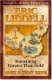 PDF Eric Liddell: Something Greater Than Gold by Geoff Benge