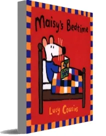Maisy'S Bedtime download free [PDF and Ebook] by Lucy Cousins year 1999