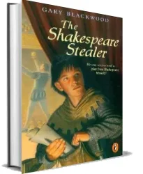 The Shakespeare Stealer download free [PDF and Ebook] by Gary Blackwood year 2000
